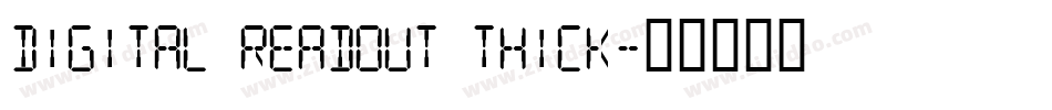 DIGital Readout Thick字体转换